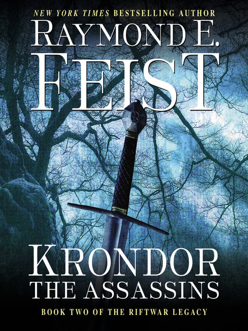 Title details for Krondor: The Assassins by Raymond E. Feist - Available